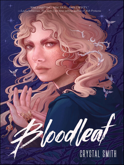 Title details for Bloodleaf by Crystal Smith - Wait list